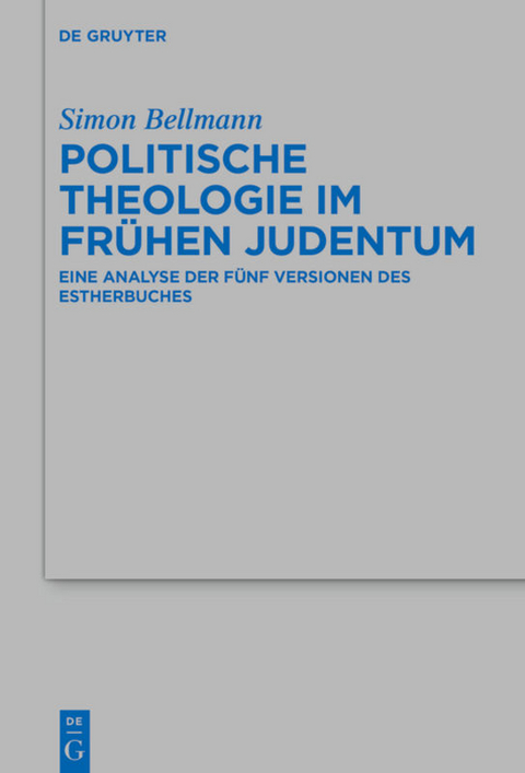 Politische Theologie im frühen Judentum - Simon Bellmann