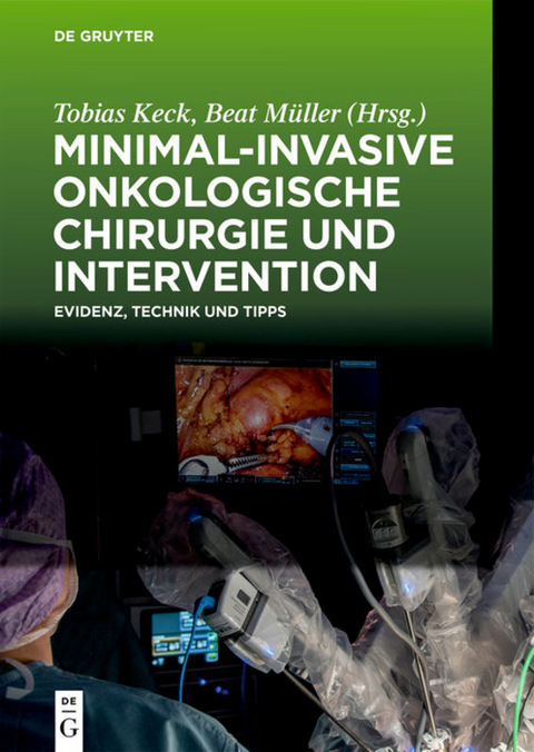 Minimal-invasive Onkologische Chirurgie und Intervention - 