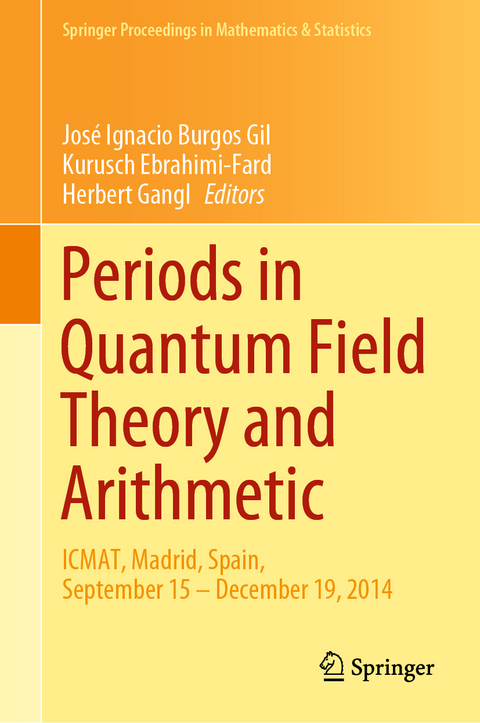 Periods in Quantum Field Theory and Arithmetic - 