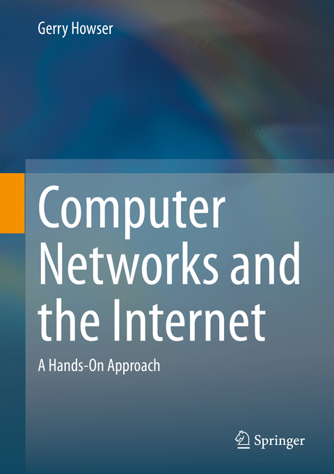 Computer Networks and the Internet - Gerry Howser