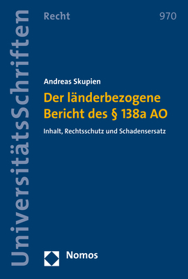 Der länderbezogene Bericht des § 138a AO - Andreas Skupien