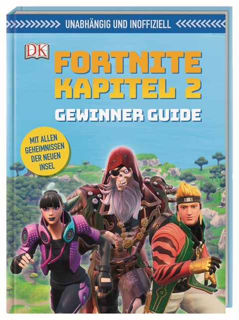 Unabhängig und inoffiziell: Fortnite Kapitel 2 Gewinner Guide - Kevin Pettman