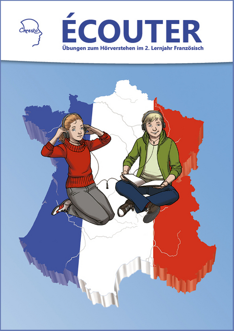 Écouter - Übungen zum Hörverstehen im 2. Lernjahr Französisch - Simone Becker, Julia Ferger, Andrea Kaufmann, Michaela Kanzler, Laura Kehl-Waas, Stefan Lorenz, Uta Meichelbeck, Thomas Pfister, Lisa Schano, Martina Schiller, Julia Stadler