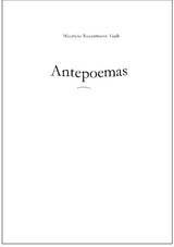 Antepoemas - Mauricio Rosenmann Taub