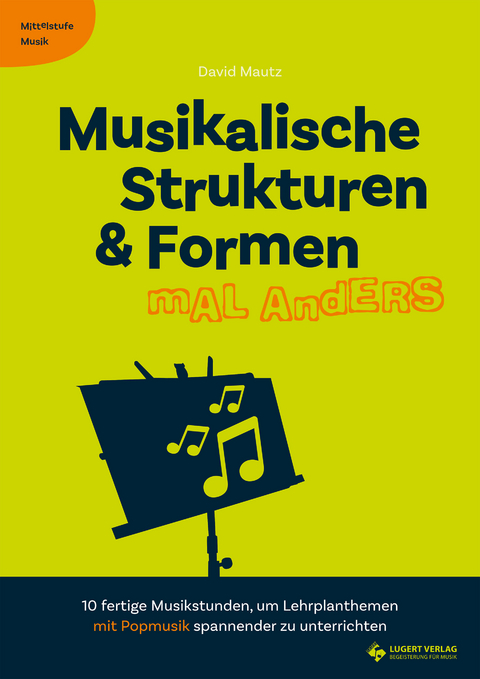 Musikalische Strukturen & Formen mal anders - David Mautz