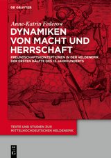 Dynamiken von Macht und Herrschaft - Anne-Katrin Federow