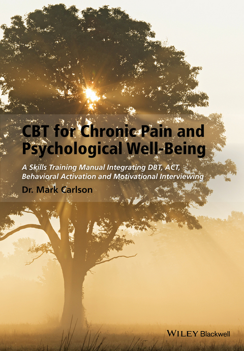 CBT for Chronic Pain and Psychological Well-Being -  Mark Carlson