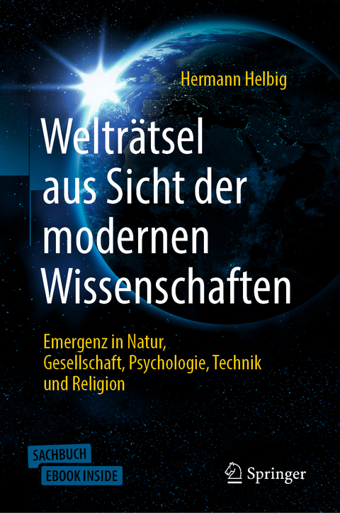 Welträtsel aus Sicht der modernen Wissenschaften - Hermann Helbig