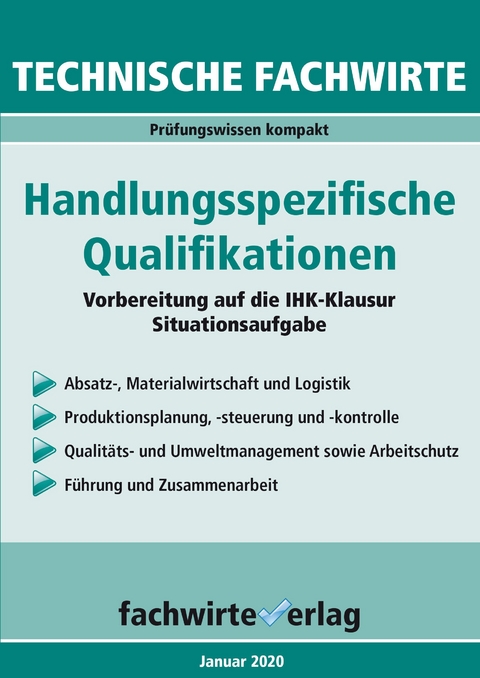 Technische Fachwirte: Handlungsspezifische Qualifikationen - Reinhard Fresow