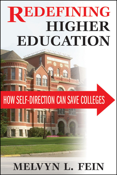 Redefining Higher Education - Melvyn L. Fein