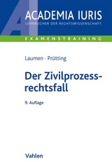 Der Zivilprozessrechtsfall - Baumgärtel, Gottfried; Laumen, Hans-Willi; Prütting, Hanns