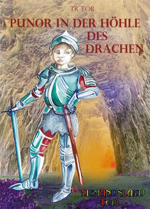 Punor in der Höhle des Drachen - Tr Tor