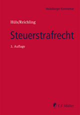 Steuerstrafrecht - Hüls, Silke; Reichling, Tilman