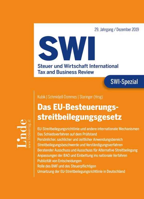 SWI-Spezial EU-Besteuerungsstreitbeilegungsgesetz - Katharina Blank, Lars Gläser, Heinz Jirousek, Martin Klokar, Andreas Langer, Markus Mittendorfer, Katharina Moldaschl, Eva Naux, David Orzechowski, Christina Pollak, Andrea Scheiber, Pia Spanblöchl, Annika Streicher, Laura Turcan