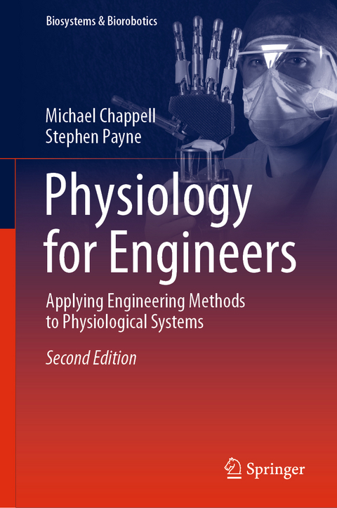 Physiology for Engineers - Michael Chappell, Stephen Payne