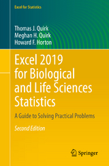 Excel 2019 for Biological and Life Sciences Statistics - Quirk, Thomas J.; Quirk, Meghan H.; Horton, Howard F.