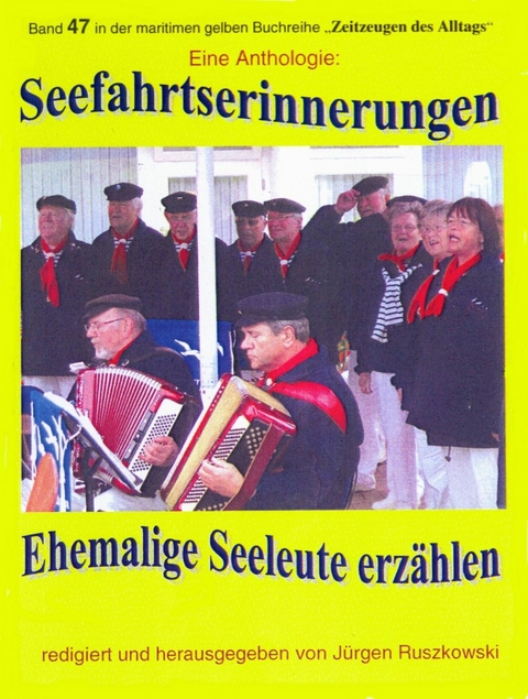 Seefahrtserinnerungen – Anthologie - Jürgen Ruszkowski