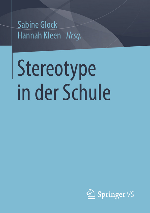 Stereotype in der Schule - 