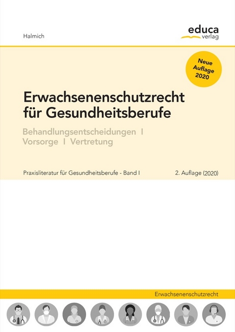 Erwachsenenschutzrecht für Gesundheitsberufe - Michael Halmich