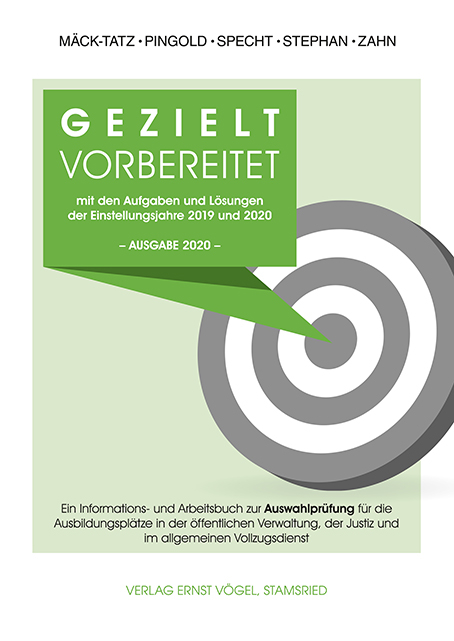 Gezielt vorbereitet mit den Aufgaben und Lösungen der Einstellungsjahre 2019 und 2020 - 2. Qualifikationsebene !! Wegen Corona auch für 2021 gültig !! - Marion Mäck-Tatz, Mark Specht, Kathrin Stephan, Elke Zahn