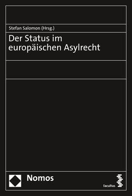 Der Status im europäischen Asylrecht - 