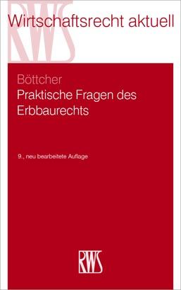 Praktische Fragen des Erbbaurechts - Roland Böttcher