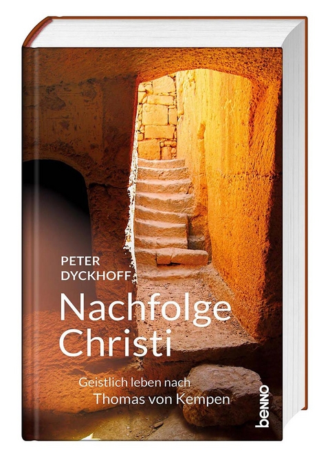 Nachfolge Christi - Peter Dyckhoff