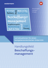 Lernsituationen für einen kompetenzorientierten Unterricht - Overbeck, Dirk; Schajek, Markus; Overbeck, Dirk; Mauelshagen, Sebastian