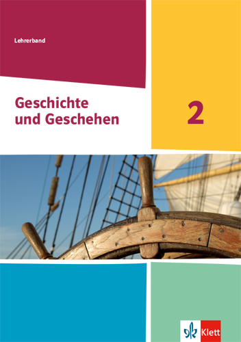 Geschichte und Geschehen 2. Ausgabe Nordrhein-Westfalen, Hamburg und Schleswig-Holstein Gymnasium