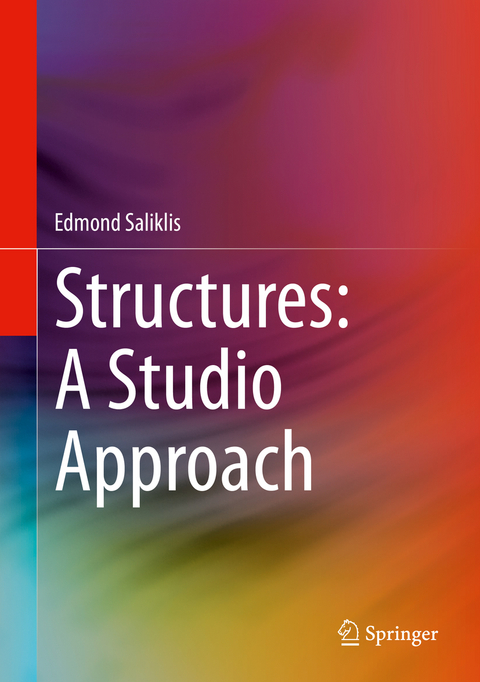 Structures: A Studio Approach - Edmond Saliklis