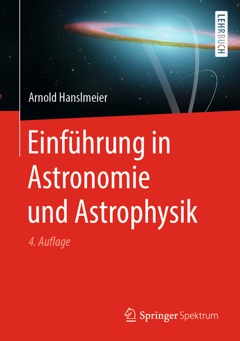 Einführung in Astronomie und Astrophysik - Arnold Hanslmeier