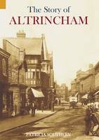 Story of Altrincham -  Patricia Southern