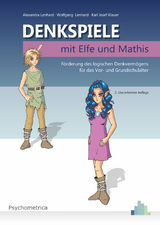 Denkspiele mit Elfe und Mathis - Alexandra Lenhard, Wolfgang Lenhard, Karl Josef Klauer