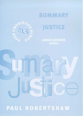 Summary Justice -  Robertshaw Paul Robertshaw