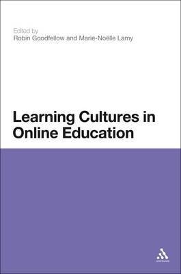 Learning Cultures in Online Education -  Dr Robin Goodfellow