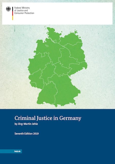 Criminal Justice in Germany - Jörg-Martin Jehle