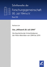 Das „Hilfswerk 20. Juli 1944“ - Barbara Lier