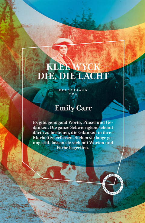 Klee Wyck - Die, die lacht - Emily Carr