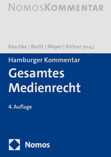 Hamburger Kommentar Gesamtes Medienrecht - Paschke, Marian; Berlit, Wolfgang; Meyer, Claus; Kröner, Lars