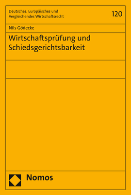 Wirtschaftsprüfung und Schiedsgerichtsbarkeit - Nils Gödecke