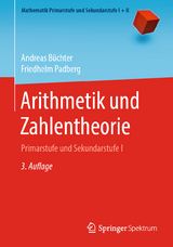 Arithmetik und Zahlentheorie - Büchter, Andreas; Padberg, Friedhelm