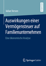 Auswirkungen einer Vermögensteuer auf Familienunternehmen - Julian Versen