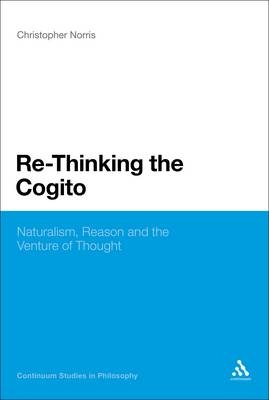 Re-Thinking the Cogito -  Professor Christopher Norris