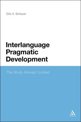 Interlanguage Pragmatic Development -  Professor Gila Schauer