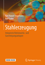 Stahlerzeugung - Karl-Rudolf Hegemann, Ralf Guder