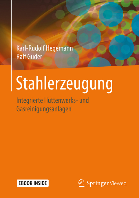 Stahlerzeugung - Karl-Rudolf Hegemann, Ralf Guder