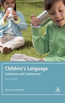 Children's Language: Revised Edition -  Ray Cattell