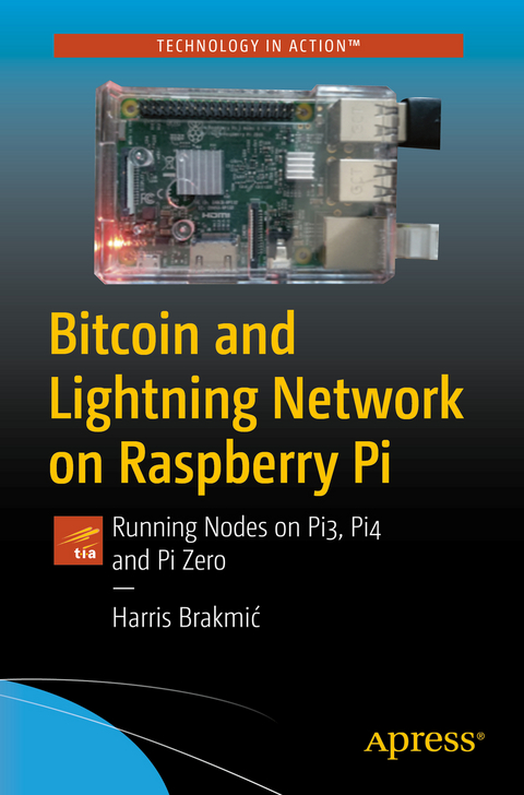 Bitcoin and Lightning Network on Raspberry Pi - Harris Brakmić