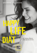 Happy Life Diät - Shermine Shahrivar