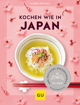 Kochen wie in Japan - Kaoru Iriyama